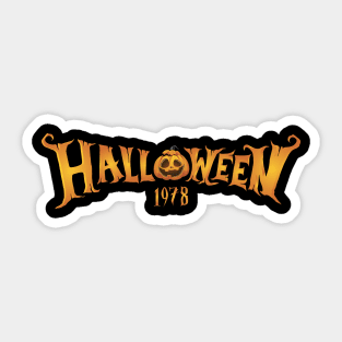 halloween 1978 T Shirt Horror Nights Gifts Sticker